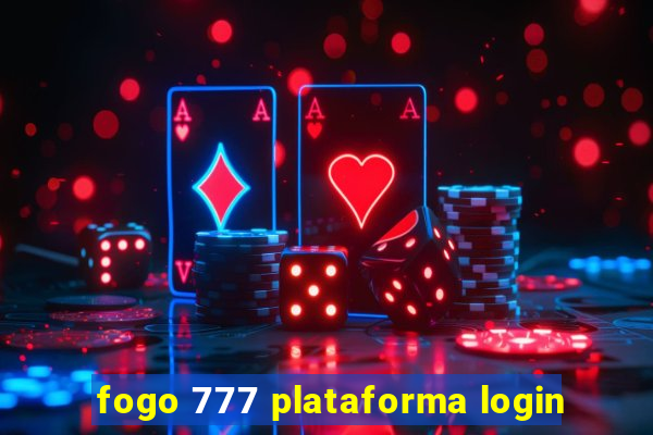 fogo 777 plataforma login